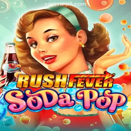 Dive into the Thrilling World of RushFeverSodaPop on Capivara777 Platform